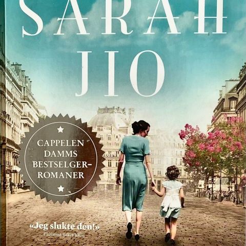 Sarah Jio: "Alle blomstene i Paris". Paperback