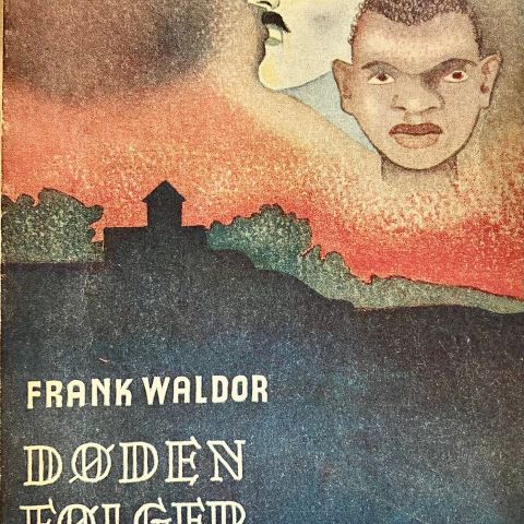 Frank Waldor: "Døden følger nordenvinden"