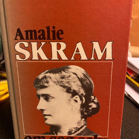 Irene Engelstad - Amalie Skram om seg selv