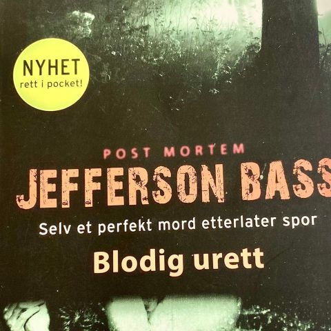 Jefferson Bass: "Blodig urett". Kriminaljournal. Paperback