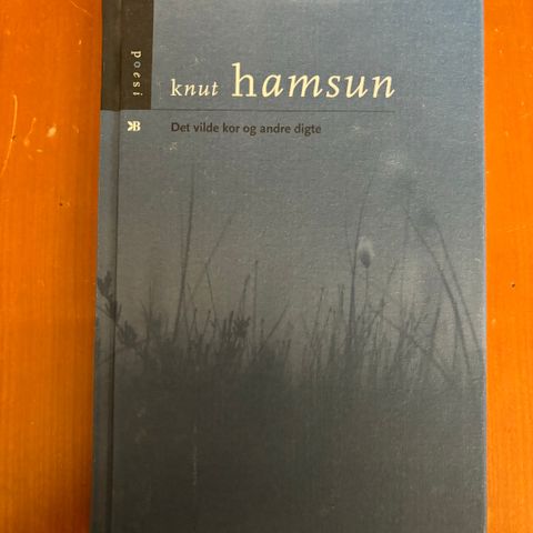 Knut Hamsun: Det vilde kor og andre digte (1998)