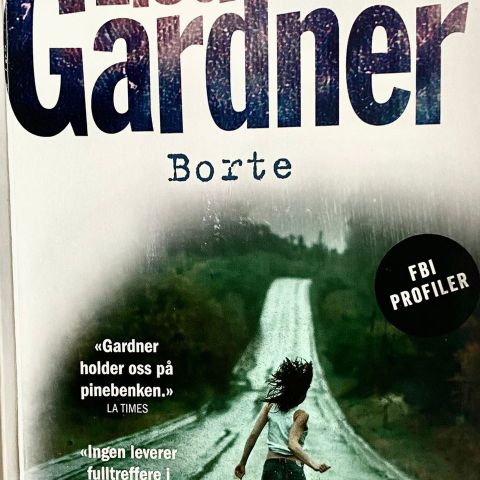 Lisa Gardner: "Borte". Krim. Paperback