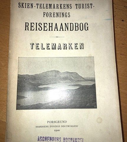Telemarken 1910 Skien - Telemarkens Turistforenings Reisehaandbog.