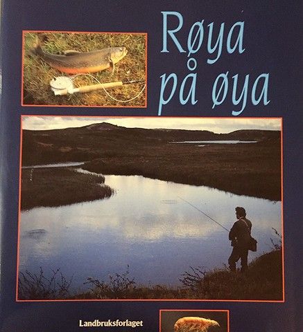 SPORTSFISKE! RØYA PÅ ØYA. LANDBRUKSFORLAGET. 1997. 160 sider. 1. OPPLAG.