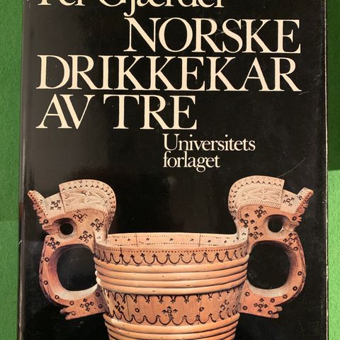 Per Gjærder - Norske drikkekar av tre (1982)