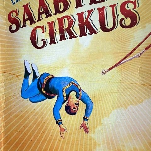 Lars Saabye Christensen: "Saabyes Cirkus". Paperback