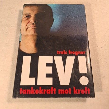 Lev! – Tankekraft mot kreft – Truls Frogner