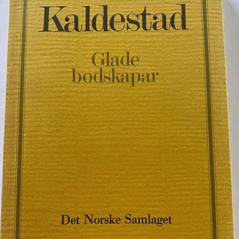 Per Olav Kaldestad: "Glade bodskapar". Essays