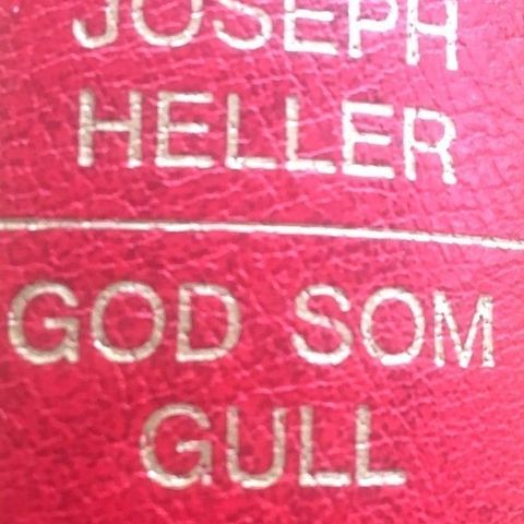 Joseph Heller: "God som gull"