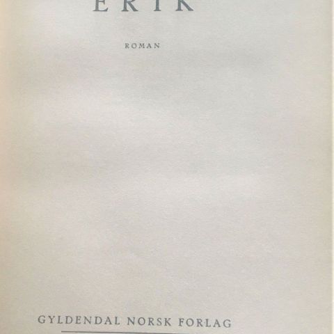 Ronald Fangen: "Erik". Roman