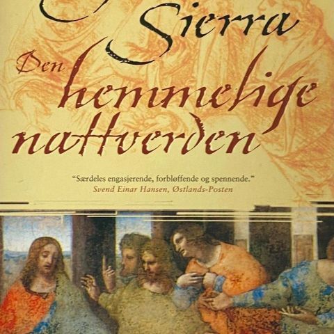 Javier Sierra: "Den hemmelige nadverden". Paperback