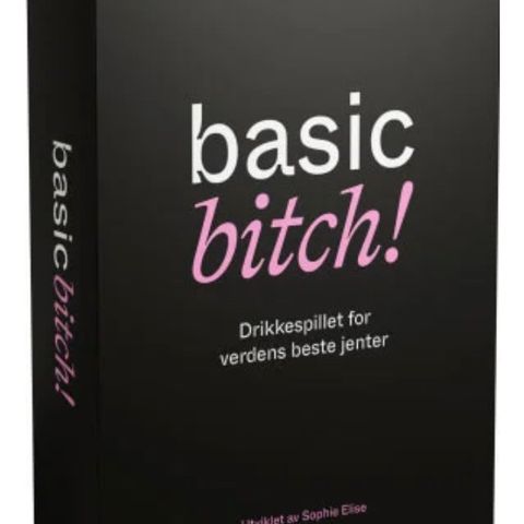 «Basic Bitch» - spill (Sophie Elise)