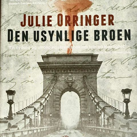 Julie  Orringer: "Den usynlige broen". Roman