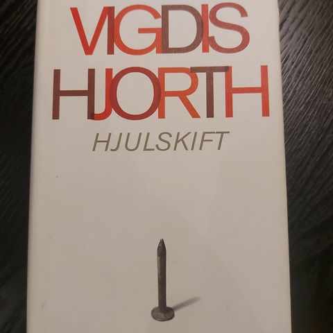 "Hjulskiftet" av Vigdis Hjorth