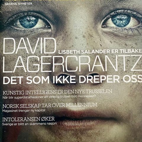 David Lagercrantz: "Det som ikke dreper oss"