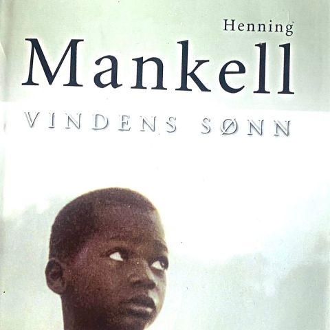 Henning Mankell: "Vindenes sønn"