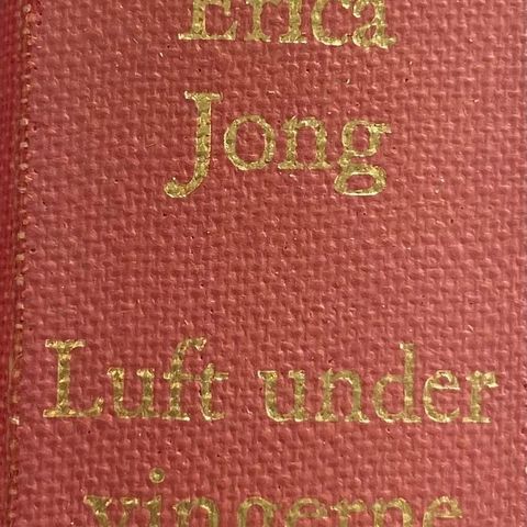 Erica Jong: "Lift under vingerne". Dansk tekst