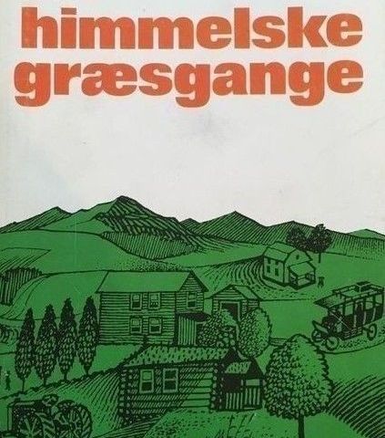 John Steinbeck: "De himmelske græsgange". Dansk