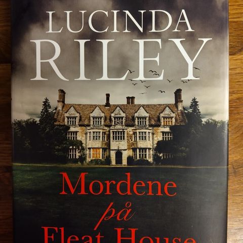 Lucinda Riley -Mordene på Fleat house