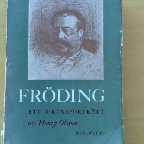 Henry Olsson: "Fröding. Et diktarporträtt" (svensk)