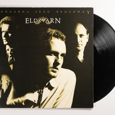 Eldkvarn - Kungarna från Broadway 1988 - VINTAGE/RETRO LP-VINYL (ALBUM)