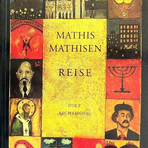 Mathis Mathisen: "Reise". Dikt