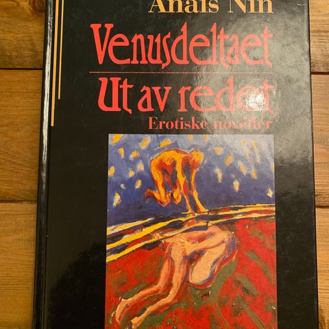 Anais Nin - Venusdeltaet & Ut av redet