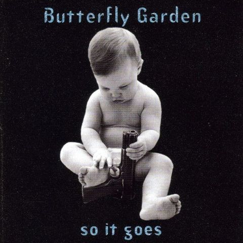 Butterfly Garden - So It Goes CD