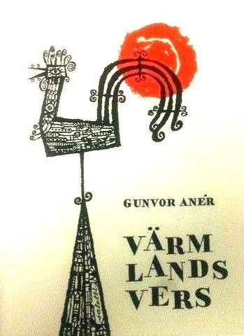Gunvor Aner: "Värmlandsvers". Verbum 1980. Sjätte upplagan