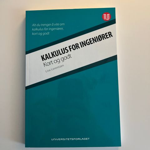 Kalkulus for ingeniører - kort og godt - ISBN 978-82-15-01624-5