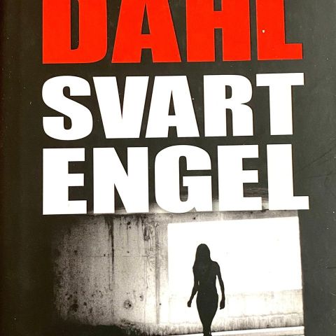 Kjell Ola Dahl: «Svart engel". Kriminalroman
