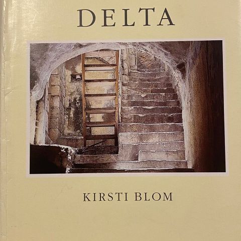 Kirsti Blom: "Delta". Dikt, bilder