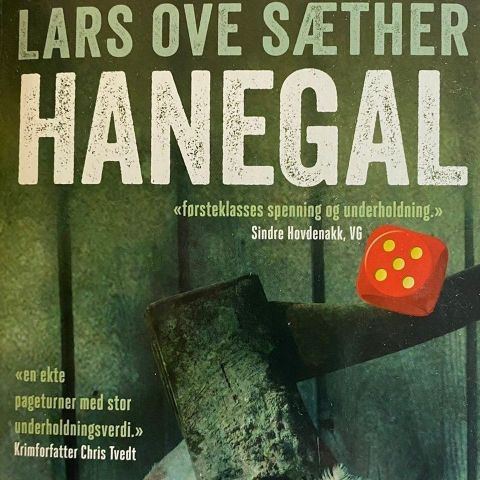 Lars Ove Sæther: "Hanegal"