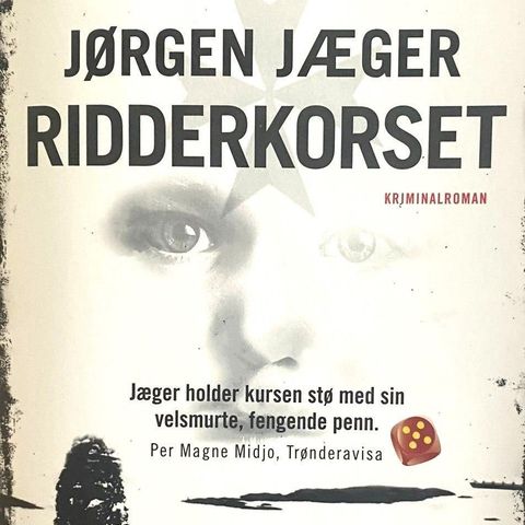 Jørgen Jæger: "Ridderkorset". Kriminalroman. Paperback