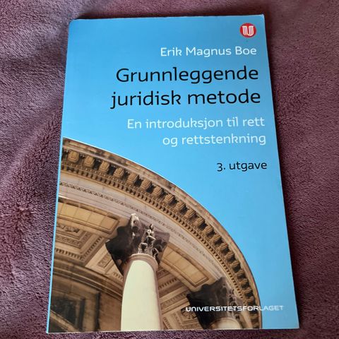 Grunnleggende juridisk metode - En introduksjon til rett og rettstenkning".