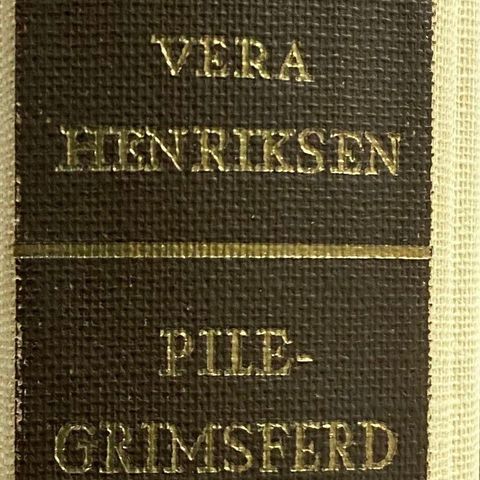 Vera Henriksen: "PIlegrimsferd"