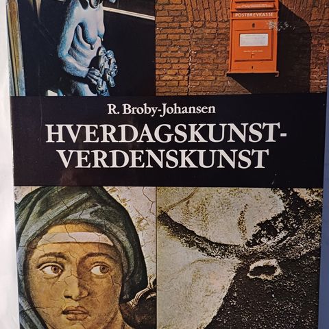 Hverdagskunst-Verdenskunst.  Fra Mesopotamia og Egypt til Picasso