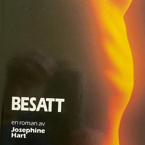 Josephine Hart: "Besatt"