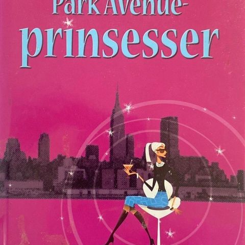 Plum Sykes: "Park Avenue-prinseser"