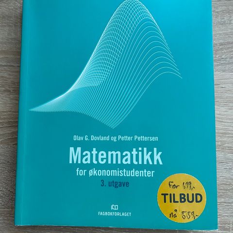 Matematikk for økonomistudenter 3. utgave Dovland; Pettersen