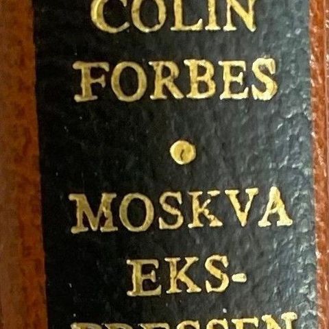 Colin Forbes: "Moskvaekspressen"