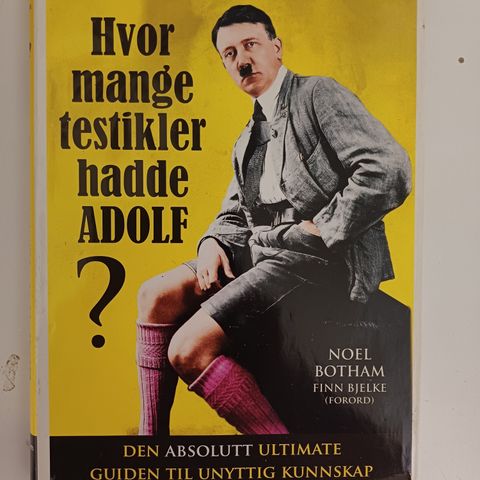 Hvor mange testikler hadde Adolf? :  Noel Botham