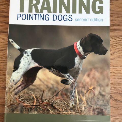 3 bøker-GunDog Breeds, Training Pointing  dogs og BR Training for Am. Retrievers
