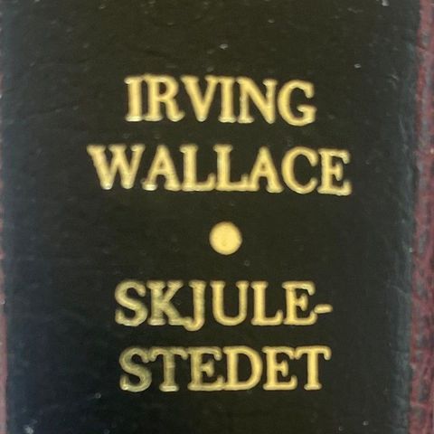 Irwing Wallace: "Skjulestedet»