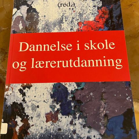 Dannelse i skole og lærerutdanning