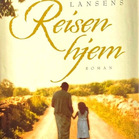Lori Lansens: "Reisen hjem". Roman