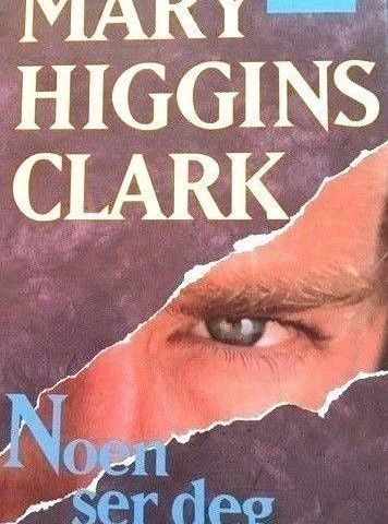 Mary Higgins Clark: "Noen ser deg"