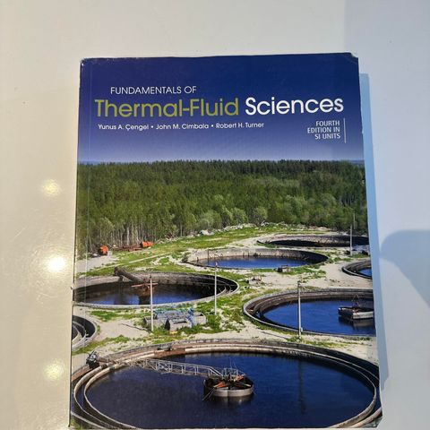 Fundamentals of Thermal-Fluid Sciences (SI Units) 4th (fourth) Edition