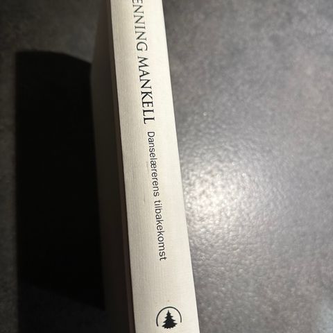 Danselærerens tilbakekomst - Henning Mankell