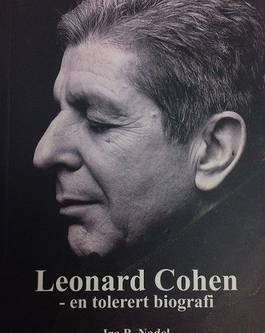 LEONHARD COHEN, EN TOLERERT BIOGRAFI. LIBRETTO FORLAG. 2008. 334 sider.